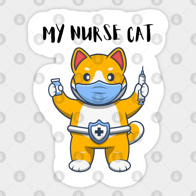 MY NURSE CAT/ Nurse Catshirt Sticker by Rightshirt